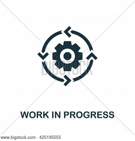 Work In Progress Icon. Simple Creative Element. Filled Monochrome Work In Progress Icon For Template