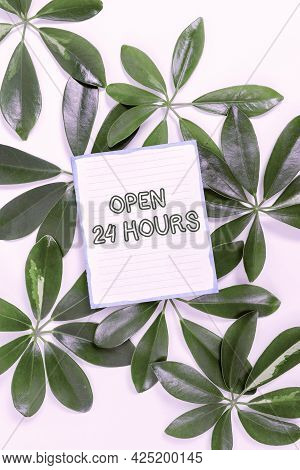 Conceptual Caption Open 24 Hours. Concept Meaning Available All Day And All Night Without Closing Or