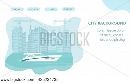Modern Speed Yacht In Ocean, Sea On City Lanscape Skycrapers Background. Summer Landing Page. Vector