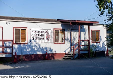 N Vancouver, Bc, Canada - 07-01-2021: Squamish Nation Community Operations Building. They Ensure All