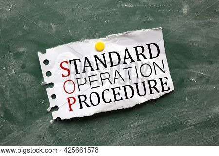 Business Acronym Sop As Standard Operating Procedure. Text On Chalk Board. Black Font