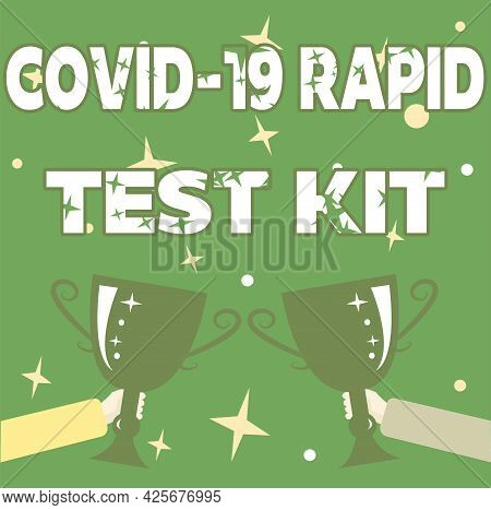 Sign Displaying Rapid Test Kit. Conceptual Photo Emergency Medical Diagnostic Equipment That Deliver