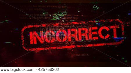 Abstract Technology Dark Background With Red Stamp Incorrect