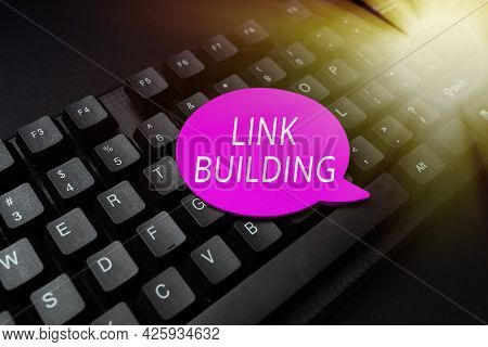 Text Showing Inspiration Link Building. Business Showcase Seo Term Exchange Links Acquire Hyperlinks