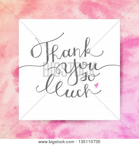 thank you so much, vector handwritten lettering