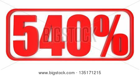 Discount 540 Percent Off. 3D Illustration.