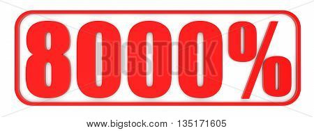 Discount 8000 Percent Off. 3D Illustration.