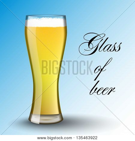 Light beer. Transparent glass. Refreshing drink bubbles