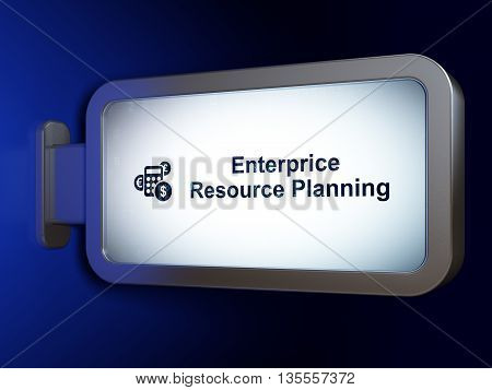 Finance concept: Enterprice Resource Planning and Calculator on advertising billboard background, 3D rendering