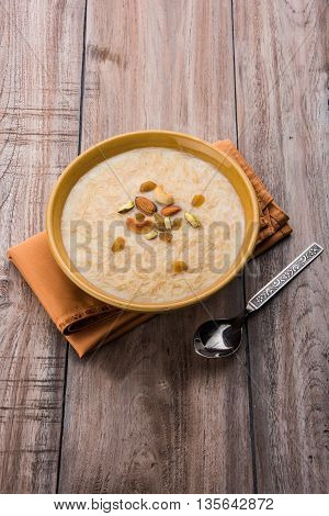 sweet Kheer or khir payasa, gil-e-firdaus, fereni also known as Sheer Khurma Seviyan, popular sweet dish