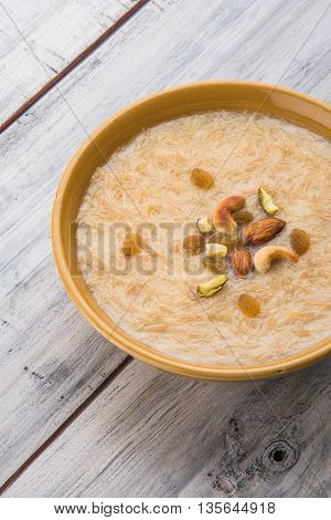 sweet Kheer or khir payasa, gil-e-firdaus, fereni also known as Sheer Khurma Seviyan, popular sweet dish