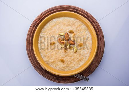 sweet Kheer or khir payasa, gil-e-firdaus, fereni also known as Sheer Khurma Seviyan, popular sweet dish