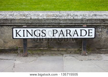The street sign for historical Kings Parade in Cambridge UK. it is a major tourist area in Cambridge and is part of the main area occupied by the University of Cambridge.