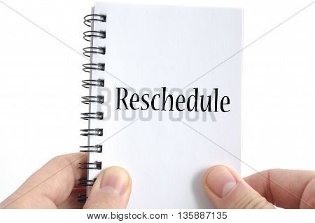 Reschedule text concept isolated over white background