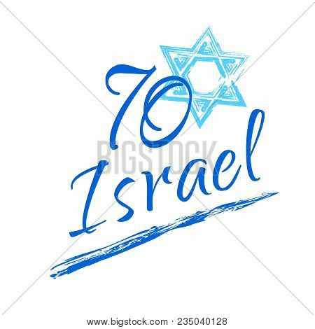 Israel 70 Anniversary, Independence Day, Calligraphy Text Festive Greeting Poster, Jewish Holiday, J