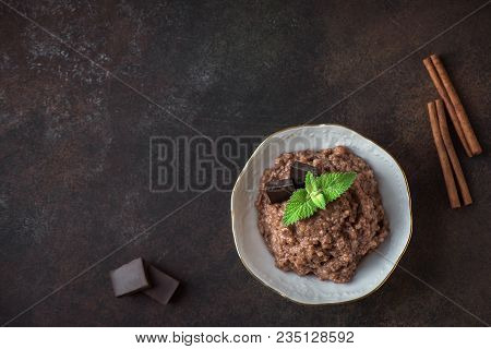Chocolate Rice Pudding With Cinnamon. Healthy Traditional Homemade Dessert Or Breakfast - Rice Puddi