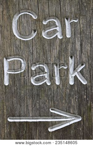 Rustic Car Park Directional Sign With Arrow