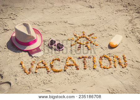 Vintage Photo, Inscription Vacation, Accessoriess For Sunbathing And Passport With Currencies Dollar