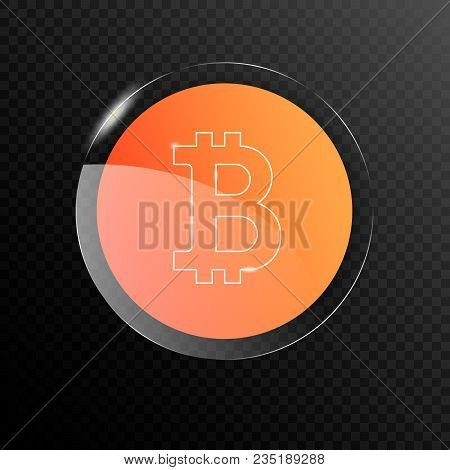 Bitcoin Icon, Vector Sign, Payment Symbol, Logo. 3d Gloss Plate, Crypto Currency, Virtual Electronik