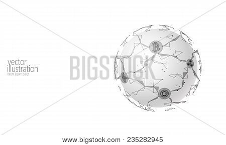 Global International Bitcoin Cryptocurrency. Planet Space Low Poly Modern Future Technology Finance 