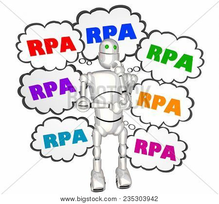 RPA Robotic Process Automation Robot Thought Clouds 3d Illustration