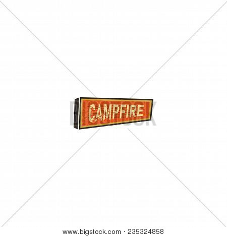 Vintage Hand Drawn Camping Sign, Travel Badge - Campfire. Old Retro Style. Camping Sign For Print, T