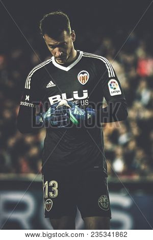 VALENCIA, SPAIN - APRIL 8: Neto during Spanish La Liga match between Valencia CF and RCD Espanyol at Mestalla Stadium on April 8, 2018 in Valencia, Spain