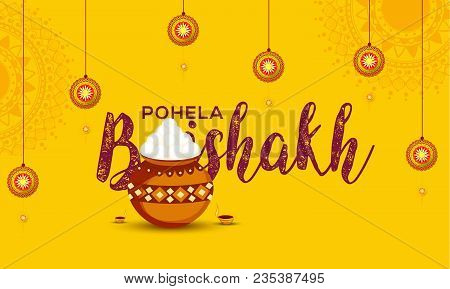 Poster Or Banner Of Bengali New Year Pohela Boishakh Greeting Card Background.
