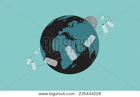 The Plastic Bottles And Moon In Earths Orbit