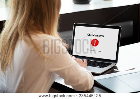 Business Lady Looking At Laptop Screen With Operation Error Message. Entrepreneur Experienced System