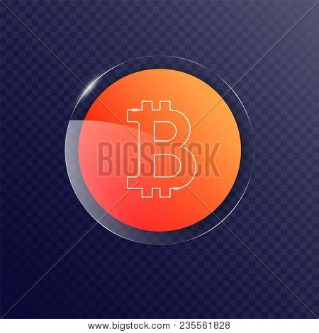 Bitcoin Icon, Vector Sign, Payment Symbol, Orange Logo Button. 3d Gloss Plate, Crypto Currency, Virt