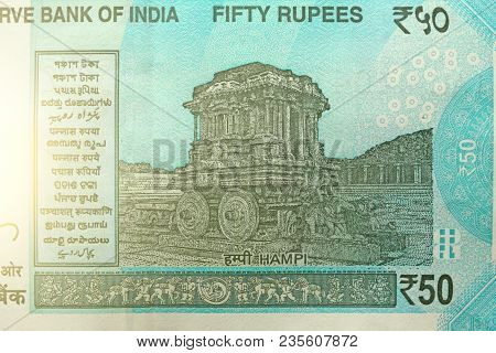 A New Banknote Of India With A Denomination Of 50 Rupees. Indian Currency. The Other Side, Hampi's C