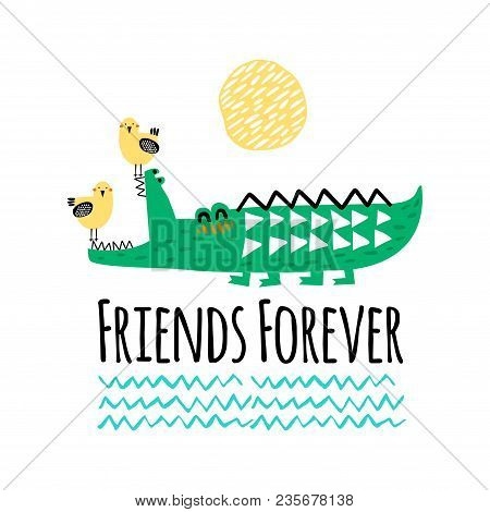Crocodile And Bird Illustration Vector For Print. Happy Friends. Can Be Used For Baby T-shirt Print,