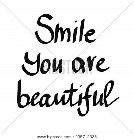 Smile You Are Beautiful Lettering Black On White Font