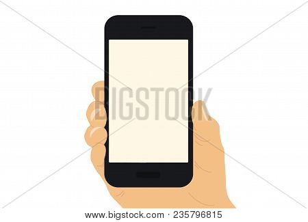 Blank Screen On The Smartphone Screen. The Hand Holds A Smartphone, Flat Modern Illustration. For No