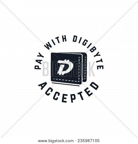 Digibyte Digital Asset Accepted Concept. Dgb Wallet. Vintage Hand Drawn Crypto Emblem. Blockchain Te