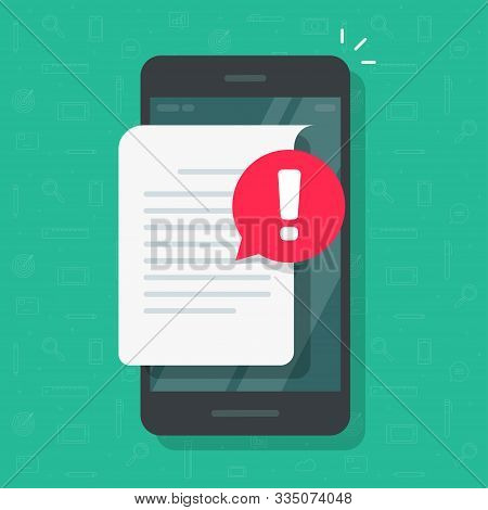 Document With Alert Or Error Notification Bubble On Mobile Phone Or Cellphone, Flat Cartoon Paper Te