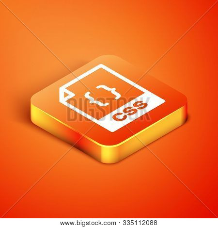 Isometric Css File Document. Download Css Button Icon Isolated On Orange Background. Css File Symbol