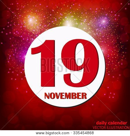 November 19 Icon. For Planning Important Day. Banner For Holidays And Special Days With Fireworks. N