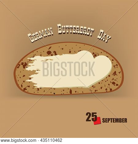 The Calendar Event Is Celebrated In September - German Butterbrot Day
