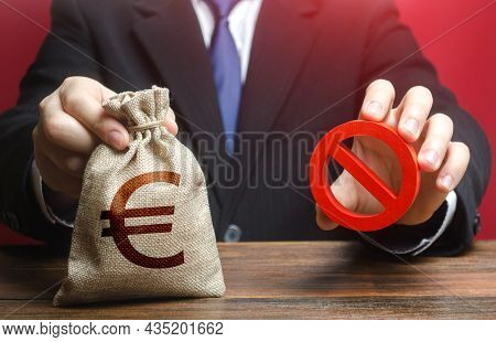 The Man Refuses To Give Out Euro Money Bag. Refusal To Provide A Loan Mortgage, Bad Credit History. 