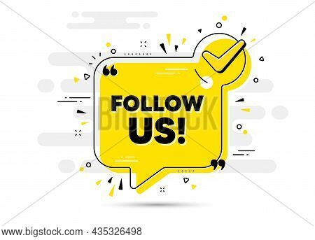 Follow Us Text. Check Mark Chat Bubble Banner. Special Offer Sign. Super Offer Symbol. Follow Us App