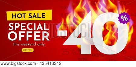 40 Percent Off. Hot Sale Banner With Burning Numbers. Discount Poster.