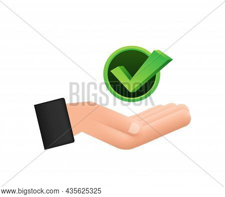 Check Mark Hanging Over Hands. Green Approved Star Sticker On White Background. Vector Stock Illustr