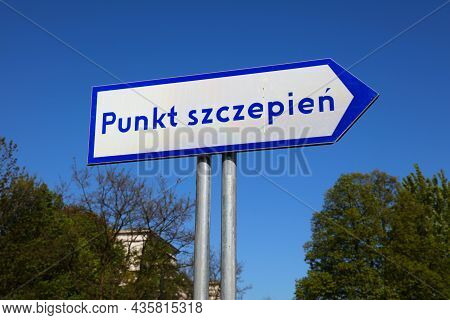 Vaccination Center (polish: Punkt Szczepien) Official Sign. Covid-19 Vaccination Centre. Gliwice Cit