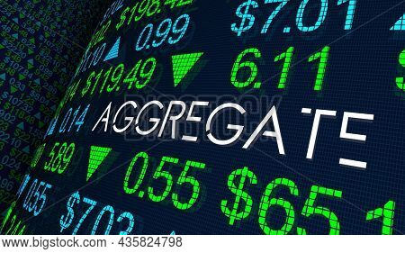 Aggregate Stock Market Index Combine Investments Leverage Aggregation 3d Illustration