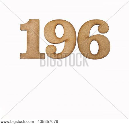 Number 196 In Wood, Isolated On White Background