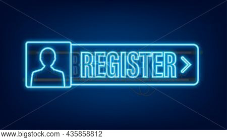 Blue Banner Register Now. Neon Icon. Vector Stock Illustration