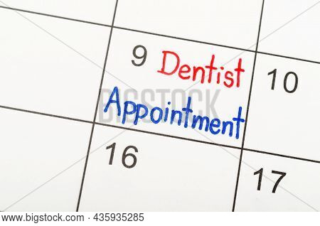 Dentist Appointment Wirting Calendar  To Remind You An Important Appointment.