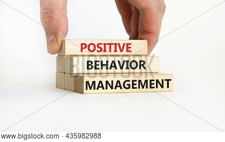 Positive Behavior Management Symbol. Concept Words Positive Behavior Management On Blocks On A Beaut